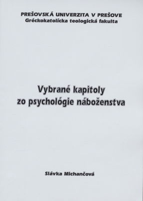 Vybrané kapitoly zo psychológie náboženstva /