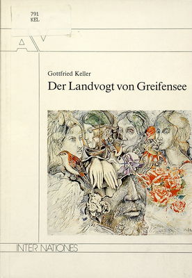 Gottfried Kellers "Der Landvogt von Greifensee" : Textinterpretation und Filmanalyze Prof. Gerhard Kaiser zum 60. Geburtstag /