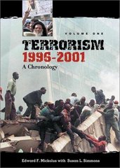 Terrorism, 1996-2001 : a chronology. Volume 1 /