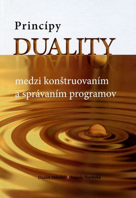 Princípy duality medzi konštruovaním a správaním programov /