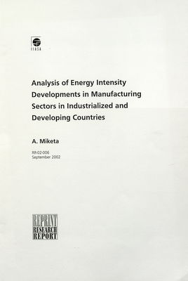 Analysis of energy intensity developments in manufacturing sectors in industrialized and developing countries /