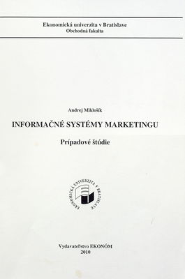 Informačné systémy marketingu : prípadové štúdie /