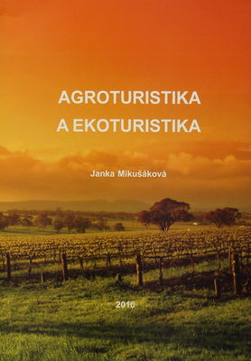 Agroturistika a ekoturistika /
