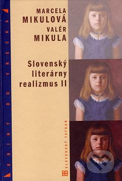Slovenský literárny realizmus II /