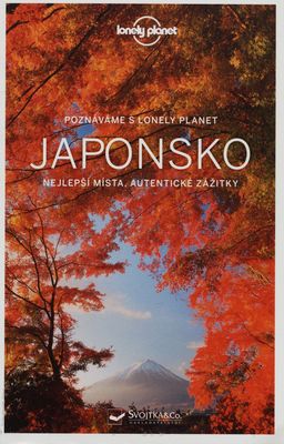 Japonsko : nejlepší místa, autentické zážitky /