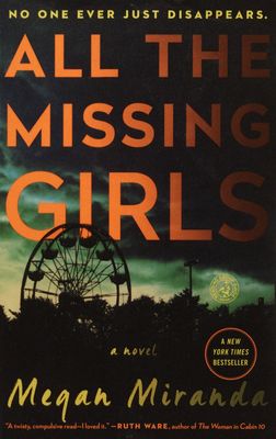 All the Missing Girls : a novel /