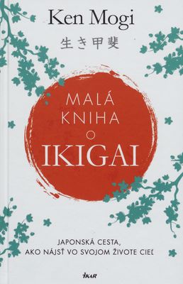 Malá kniha o ikigai /