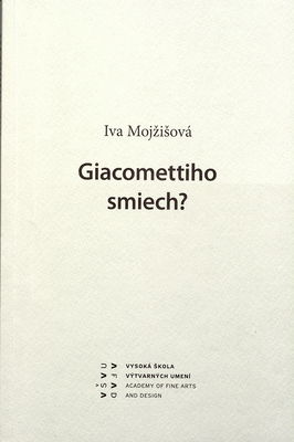 Giacomettiho smiech? /