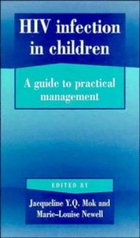 HIV infection in children. : A guide to practical management. /