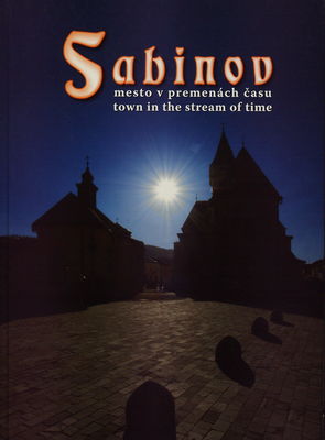 Sabinov : mesto v premenách času /