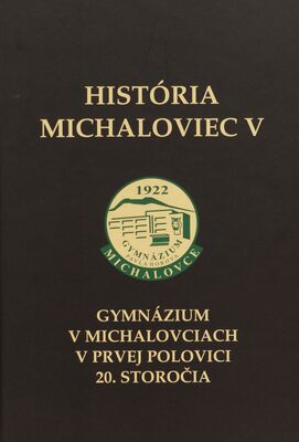 História Michaloviec. V, Gymnázium v Michalovciach v prvej polovici 20. storočia /