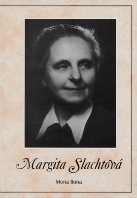 Margita Slachtová /