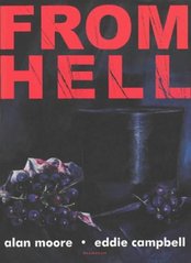 From hell : being a melodrama in sixteen parts /