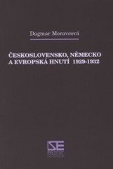Československo, Německo a evropská hnutí 1929-1932. /