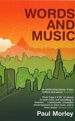 Words and music : a history of pop in the shape of a city /