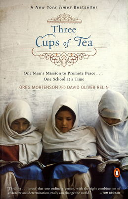 Three cups of tea : one man's mission to fight terrorism and build nations- one school at a time /