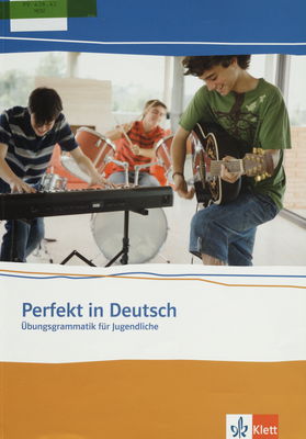 Perfekt in Deutsch : Übungsgrammatik für Kinder und Jugendliche /