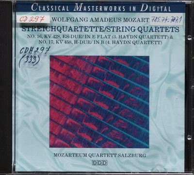 Streichquartett No. 16, KV 428, Es-Dur ; Streichquartett No. 17, KV 458, H-Dur in B