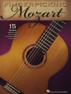 Fingerpicking Mozart [15 songs arranged for solo guitar in standard notation & tablature].