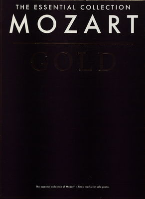Mozart gold the essential collection /