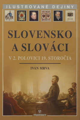 Slovensko a Slováci v 2. polovici 19. storočia /