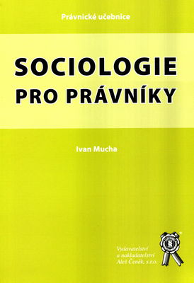 Sociologie pro právníky : sociologie a právo v mediálním věku /