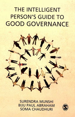 The intelligent person´s guide to good governance /
