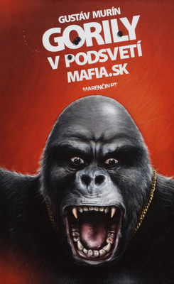 Gorily v podsvetí : mafia.sk /