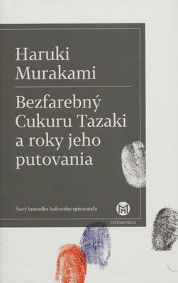Bezfarebný Cukuru Tazaki a roky jeho putovania /