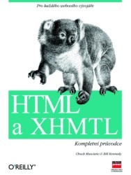 HTML a XHTML : kompletní průvodce /