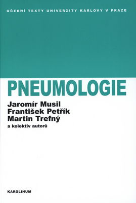 Pneumologie : (učebnice pro studenty lékařství) /