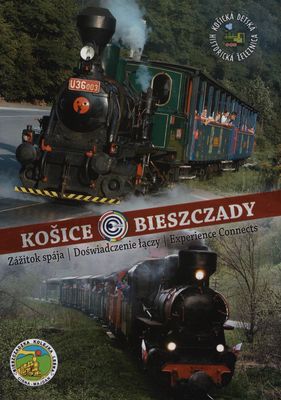 Košice - Bieszczady : zážitok spája /