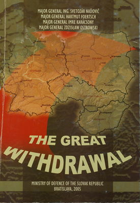 The great withdrawal : (withdrawal of the Soviet - Russian army from Central Europe 1990-1994) /