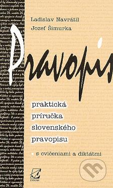 Praktická príručka slovenského pravopisu : s cvičeniami a diktátmi /