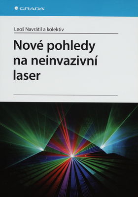 Nové pohledy na neinvazivní laser /