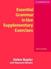 Essential grammar in use : supplementary exercises [with answers] /