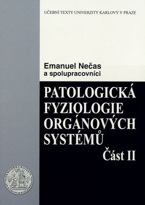 Patologická fyziologie orgánových systémů. Část II /