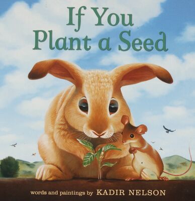 If you plant a seed /