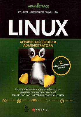 Linux : kompletní příručka administrátora : /