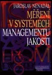 Měření v systémech managementu jakosti. /
