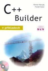 C++ Builder v příkladech. /