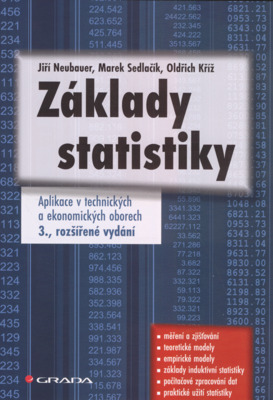 Základy statistiky : aplikace v technických a ekonomických oborech /
