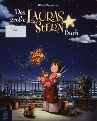 Das große Lauras-Stern-Buch /