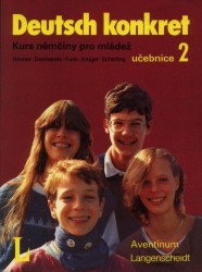 Deutsch konkret : kurs němčiny pro mládež. Učebnice 2. /