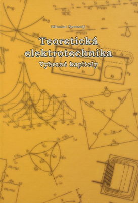 Teoretická elektrotechnika : vybrané kapitoly /