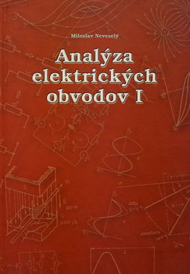 Analýza elektrických obvodov. I /