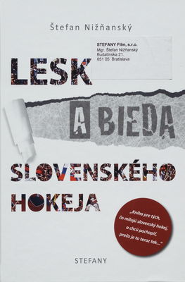 Lesk a bieda slovenského hokeja /