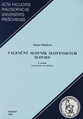 Valenčný slovník slovenských slovies : (na korpusovom základe). 2. zväzok /