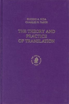 The theory and practice of translation /