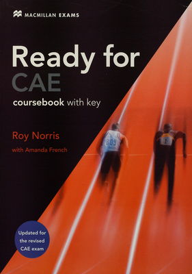 Ready for CAE : suitable for the updated CAE exam. Coursebook /